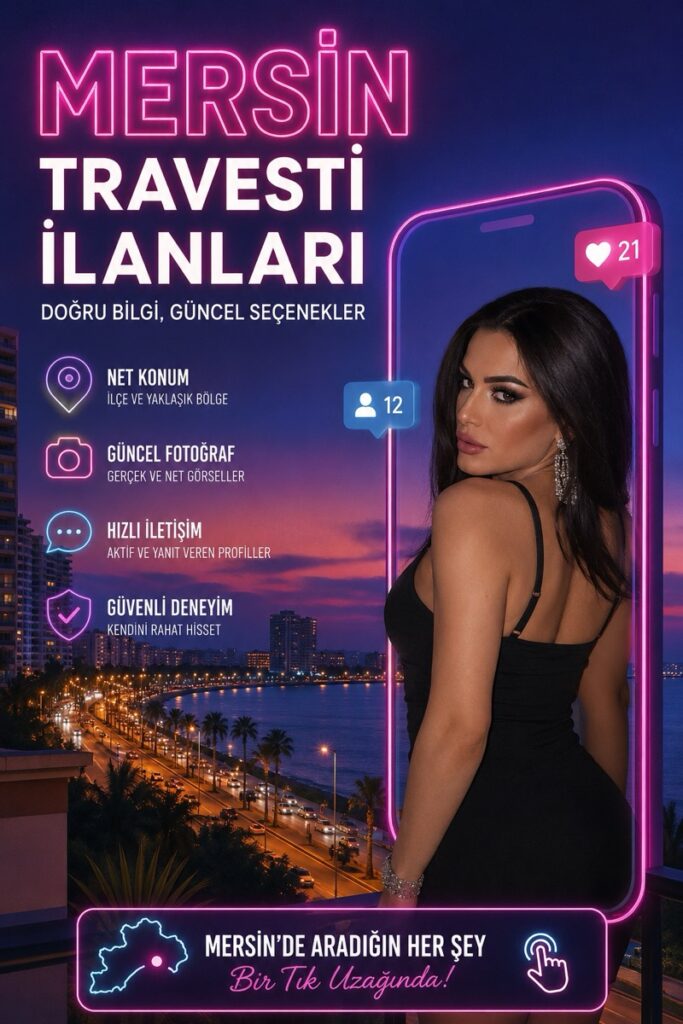 Mersin Travesti İlanları